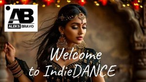 Welcome to Indie DANCE (ALEKS BRAVO mix)