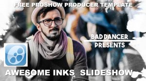 Free ProShow Producer project - Awesome Inks Slideshow ID 25022023