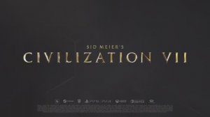 Sid Meier’s Civilization VII - Gameplay Трейлер