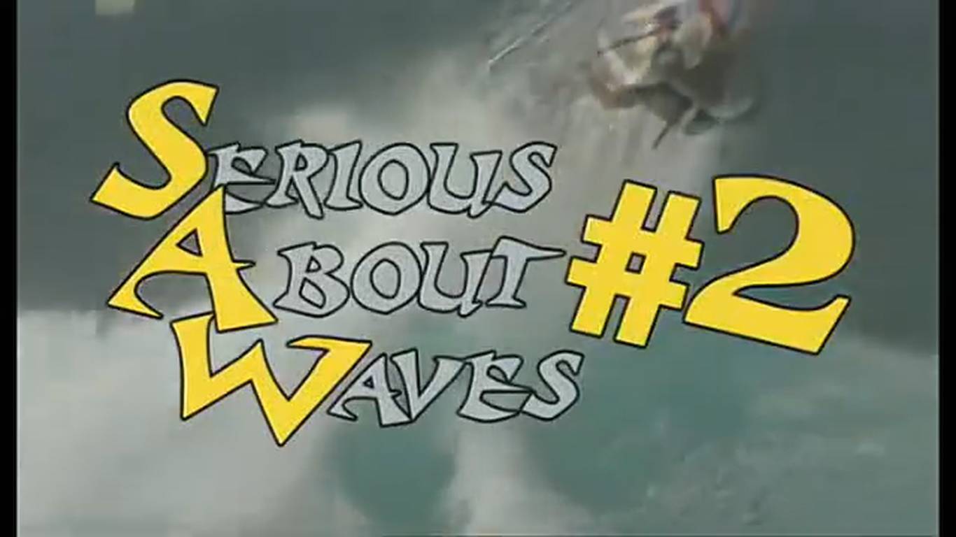 SAW#2 SERIOUS ABOUT WAVES PT 2 (4 из 5) by Peter Hart