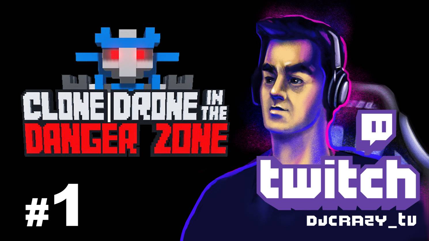 Играем / Clone Drone in the Danger Zone / #1