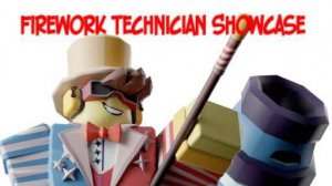 Firework Technician Showcase