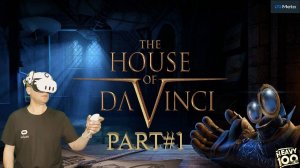 The House Of Da Vinci VR. Часть 1.