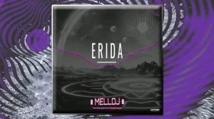 Melloj - Erida (Extended Mix) Techno, Psy Trance