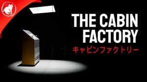 ★ The Cabin Factory ★ - Домик Гретель и Гензель [2-е концовки!]