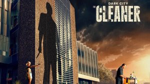 Сериал Тёмный город: Чистильщик – 1 сезон 4 серия / Dark City: The Cleaner