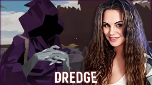 Dredge - УНИЧТОЖИТЬ МОРСКИХ МОНСТРОВ ЗА КОЛЬЕ! ПОЛНОЕ ПРОХОЖДЕНИЕ С DLS #13