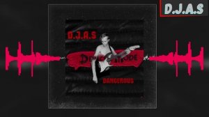 D.J.A.S & Depeche Mode - Dangerous 2025.