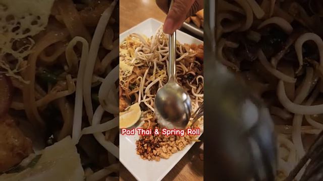 Pad Thai & SPring Roll, Mango tree Cafe #padthai #springroll #thaifoods #shorts