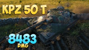 Kpz 50 t - 5 Фрагов 8.4K Урона - Солидный! - Мир Танков