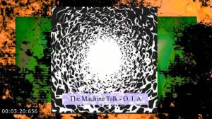 The Machine Talk - O. I. A. (Breaks, Grunge)