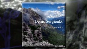 Denis Sergienko - Mountain Voice (deep house)