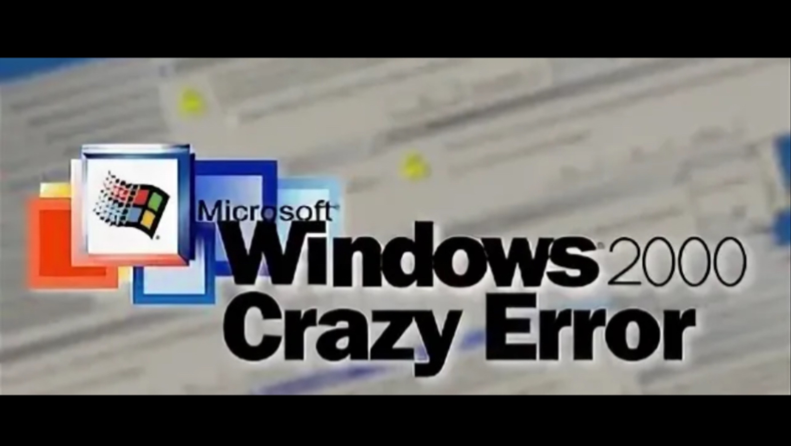Windows 2000 Crazy Error смотреть онлайн