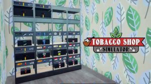 Сигнализация и ремонт - Tobacco Shop Simulator #5 Прохождение