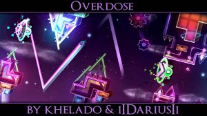 Overdose by khelado & iIDariusIi | Weekly Demon