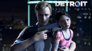 Прохождение Detroit Become Human - Часть 1 Заложница