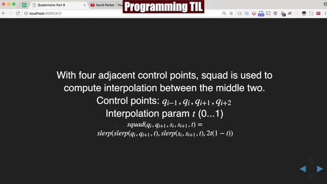Splines (SQUAD) with Quaternions - ProgrammingTIL #190 3D Math 34 tutorial video screencast