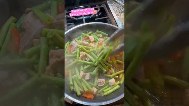 Sauteed string beans w/ pork😋  #stringbeans #vegetables  #foodie #yummy #youtube #youtubeshorts