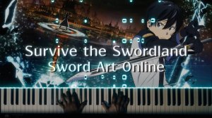 Survive the Swordland - Sword Art Online // Arrangement by EnricoBC