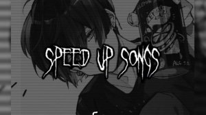 плейлист депрешен песен speed up◇
