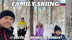 Катание на лыжах всей семьей в русском лесу | Англо-русская семья исследует окрестности на лыжах