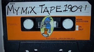 my mix tape 1909.1