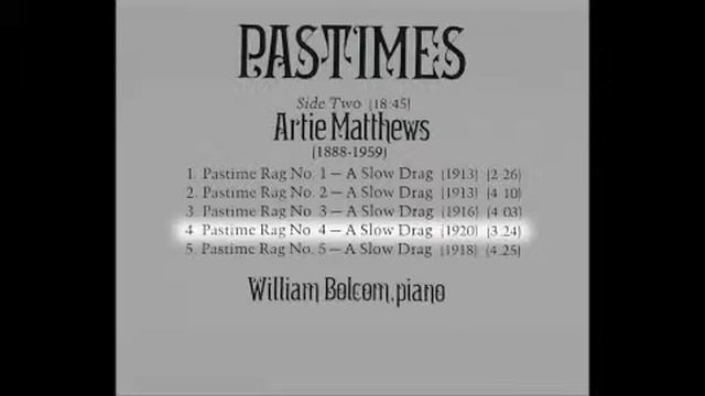 Artie Matthews - Pastime Rags 3, 4, & 5 смотреть онлайн