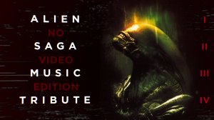 МУЗЫКА ИЗ ФИЛЬМОВ О ЧУЖИХ - ВЕРСИЯ БЕЗ СПОЙЛЕРОВ - ALIEN SAGA MUSIC TRIBUTE | THE MOST EPIC OST EVER