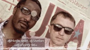 DjНайк feat  DjStefan "djsParty 96"