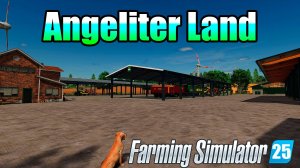 🔴Farming Simulator 25. Angeliter Land. Создаем свою ферму, для комфортной игры. 2