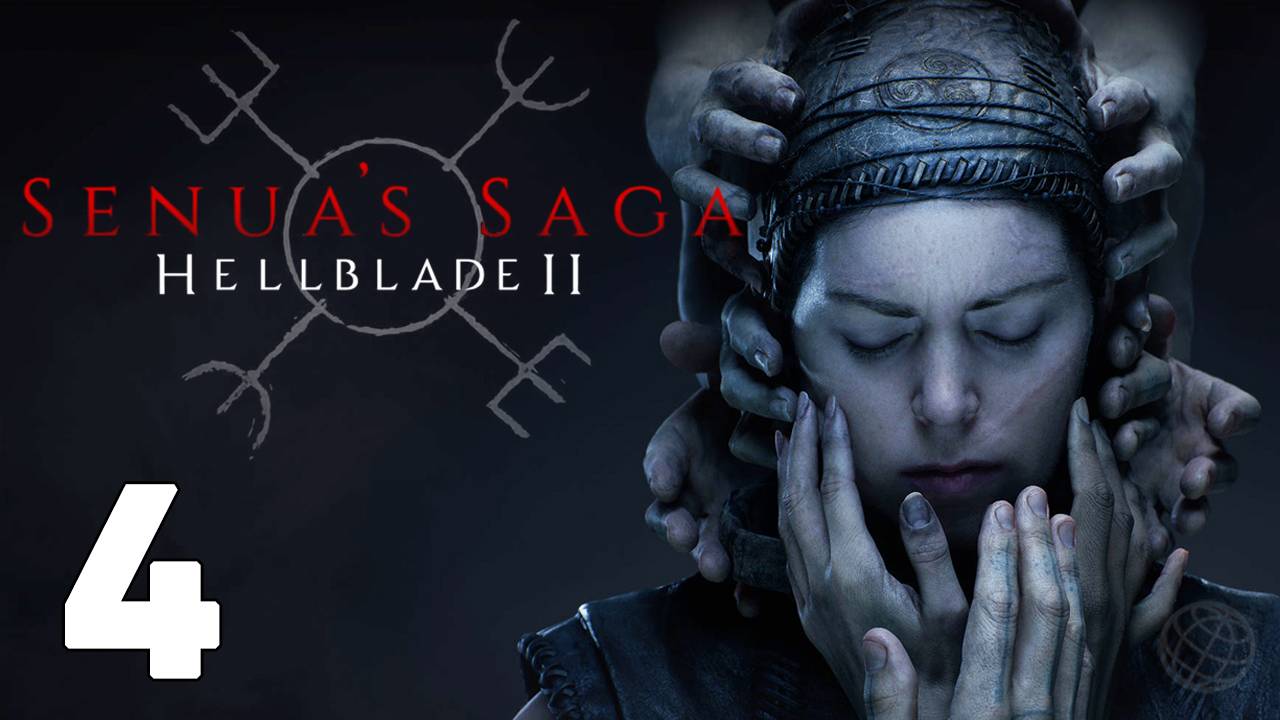 Senua’s Saga Hellblade 2 прохождение на русском без комментариев - часть 4 ➤ В поисках чудо-народа