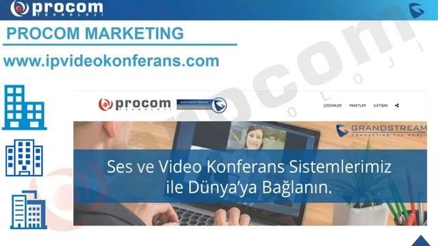 PROCOM TEKNOLOJİ Q1-Q2 DEĞERLENDİRME ve GRANDSTREAM NETWORKS Q3-Q4 GELECEK ÜRÜNLER WEBINAR