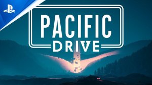 Pacific Drive: Сталкер на колесах)