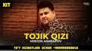 Mirjon Ashrapov - Tojik qizi (official audio) 2023