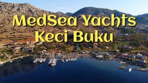 Марина MedSea Yachts и ресторан Keci Buku