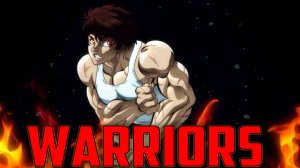 Hanma Baki vs Biscuit Oliva (AMV) - Warriors