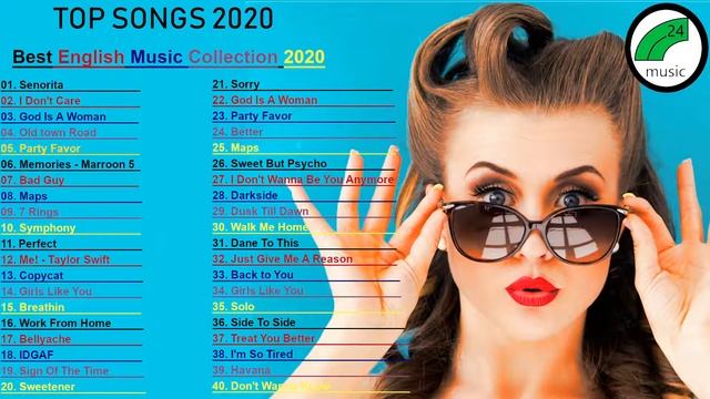 Pop Hits 2020 🔷💙Top 40 Popular Songs Playlist 2020 🔷💙Best English Songs Collection 2020 Music 24