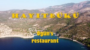 Бухта Hayitbükü и ресторан Ogün's restaurant, Турция