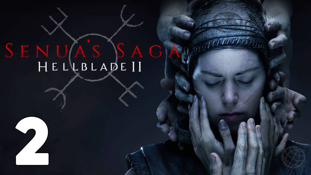 Senua’s Saga Hellblade 2 прохождение на русском без комментариев - часть 2 ➤ Hellblade II - часть 2