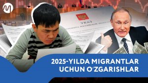 2025-yilda Rossiyada muhojirlar uchun nima o‘zgaradi?