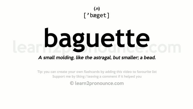 Pronunciation of Baguette | Definition of Baguette смотреть онлайн