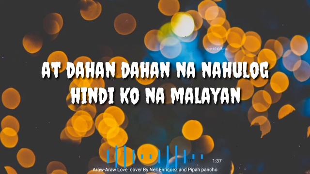 ARAW ARAW LOVE ❤😍 cover By Neil enriquez x Pipah pancho❤