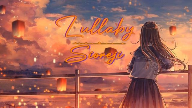 Sioreji - Lullaby