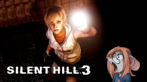 Silent Hill 3 (2003). Лучшее со стримов. MintMouse HighLights