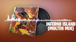 Fortnite - Inferno Island (Molten Mix) Lobby Music