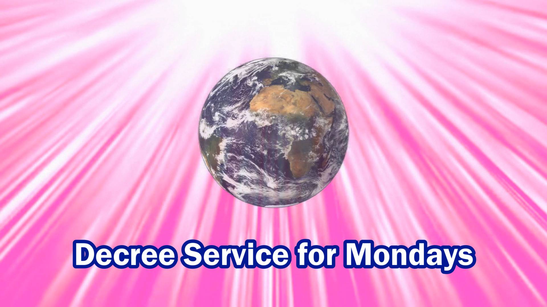 Decree Service for Mondays