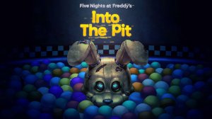 Five Nights at Freddy’s: Into the Pit — Трейлер релиза на Nintendo Switch