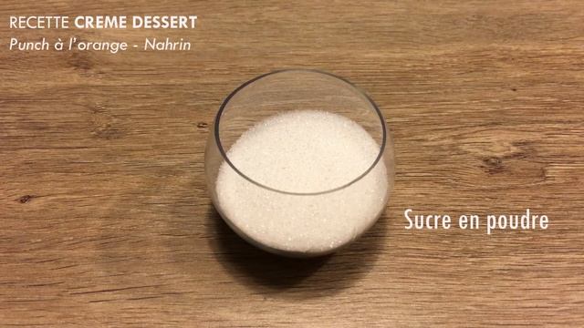 Recette Crème dessert punch orange - Nahrin