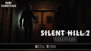 Silent Hill 2 Remake (2024) - Wistful Refrain