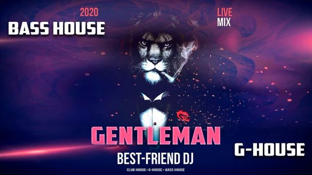 🔥 BEST BASS HOUSE 🔥 G-HOUSE 💣  Gentleman 2020 💣  Live Mix